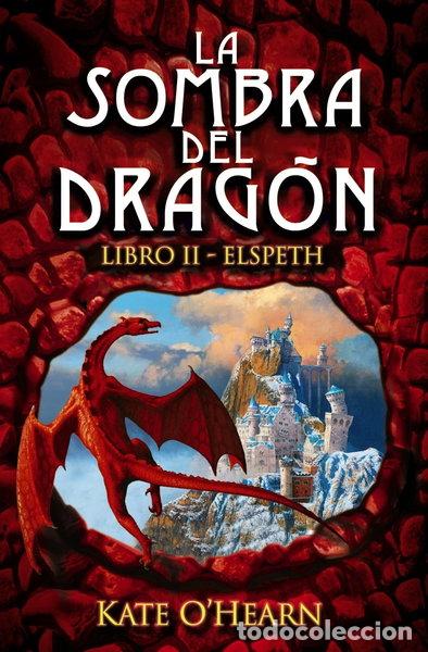Libros: La sombra del drag&oacute;n. Libro II - Elspeth- 9788466794831