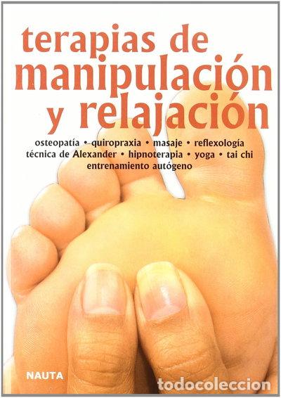 Libros: Terapias de manipulaci&oacute;n y relajaci&oacute;n- 9788482594156