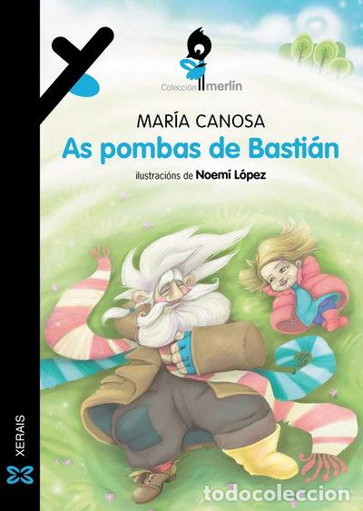 Libros: As pombas de Basti&aacute;n- 9788491218456