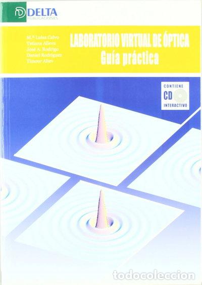 Libros: Laboratorio virtual de &oacute;ptica. Gu&iacute;a pr&aacute;ctica- 9788493403478 - Foto 1