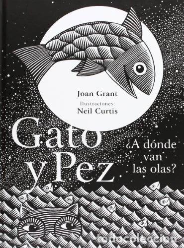 B&uuml;cher: Gato y Pez: &iquest;A d&oacute;nde van las olas?- 9788494033674