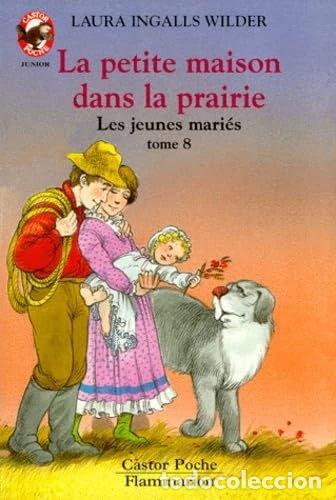 Libri di seconda mano: La petite maison dans la prairie Tome VIII: Les jeunes mari&eacute;s- 9782081618763
