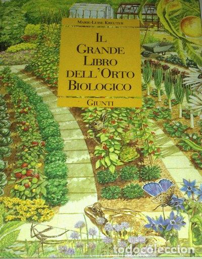 Libri di seconda mano: Il grande libro dell'orto biologico- 9788809201187
