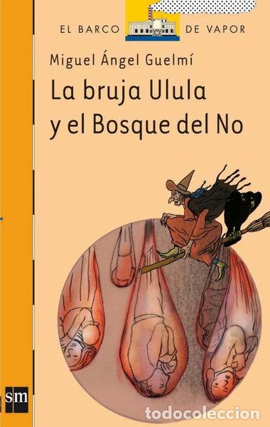 Libros: La bruja Ulula y el Bosque del No- 9788467520002 - Foto 1