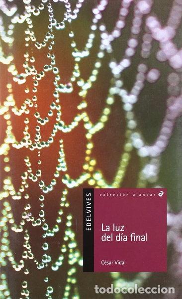 Libros: La luz del d&iacute;a final- 9788426352224