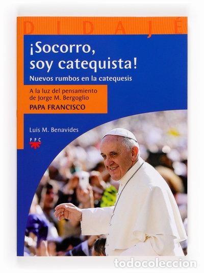Libros: &iexcl;Socorro, soy catequista!- 9788428826099