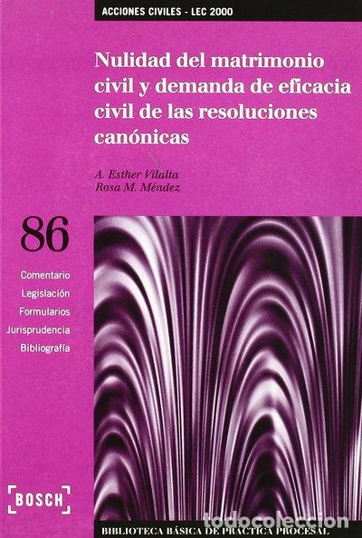 Libros: Nulidad del matrimonio civil y demanda de eficacia civil de las resoluciones ...- 9788476767467