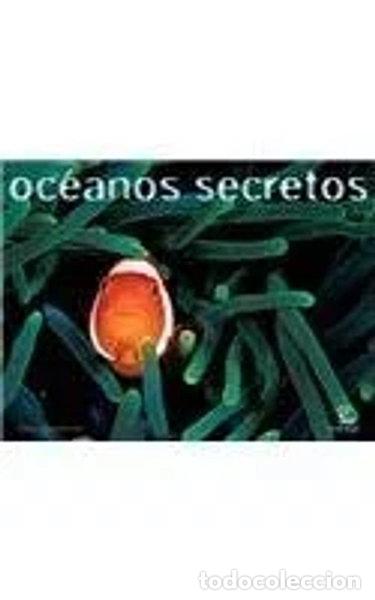 Libri di seconda mano: Oc&eacute;anos Secretos- 9788467020670