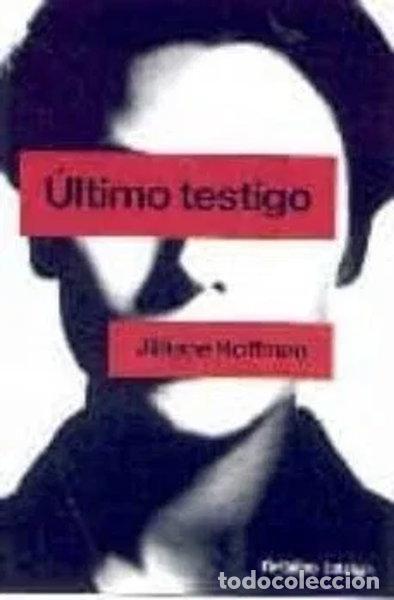 B&uuml;cher: &Uacute;ltimo testigo- 9788425340260