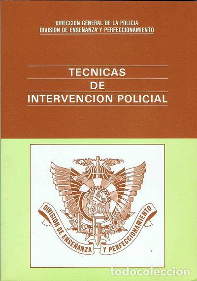 Libros: Tecnicas de intervenci&oacute;n policial- 9788486380137