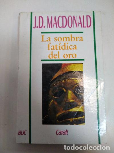Livros em segunda m&atilde;o: La sombra fat&iacute;dica del oro- 9788421742969