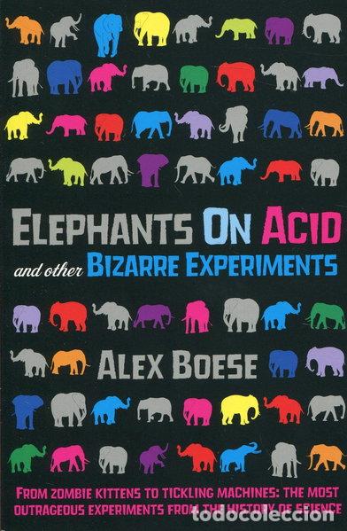 Livros em segunda m&atilde;o: Elephants on Acid: and Other Bizarre Experiments- 9780330506649