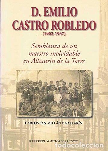 Libros: D. Emilio Castro Robledo (1902-1937)- 9788460638155