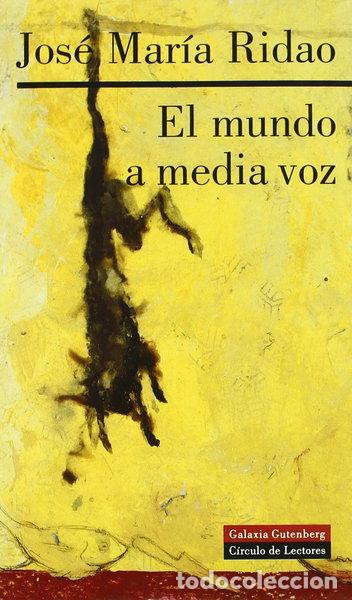 Libros: El mundo a media voz- 9788481093605