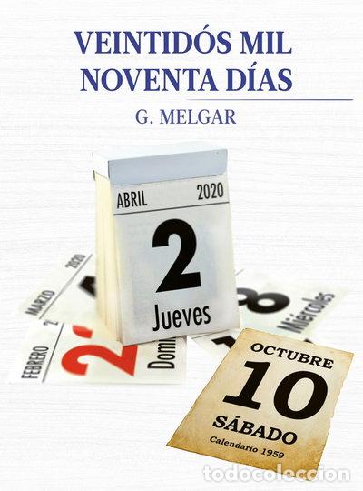 Libros: Veintid&oacute;s mil noventa d&iacute;as- 9788410291843