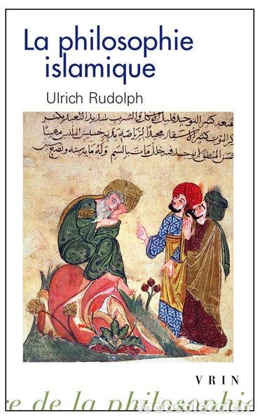 Libros: La philosophie islamique: Des commencements &agrave; nos jours- 9782711625932