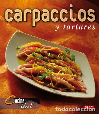 Libros: Carpaccios y tartares- 9788496550766