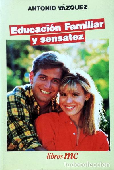 Libros: Educaci&oacute;n familiar y sensatez- 9788471187796