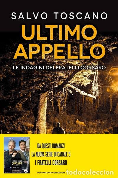 Livres: Ultimo appello. Le indagini dei fratelli Corsaro- 9788822747020