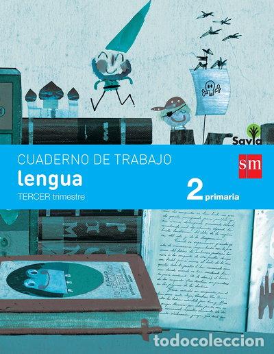 Libri di seconda mano: Cuaderno de lengua. 2 Primaria, 3 Trimestre. Savia- 9788467578416