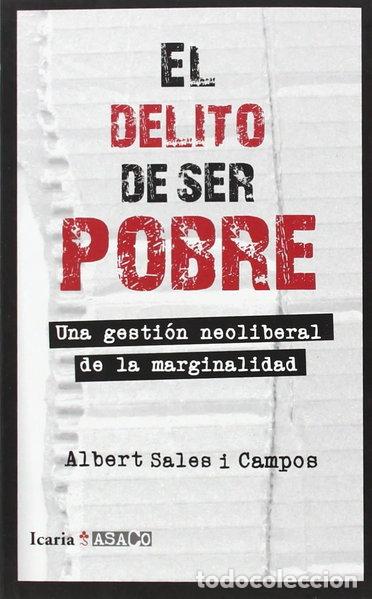Libros: El delito de ser pobre- 9788498885675