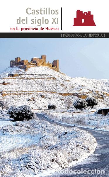 Libros: Castillos del siglo XI en la provincia de Huesca- 9788483219034