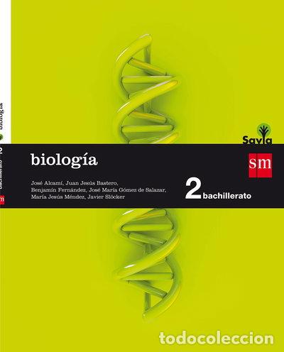 Libros: Biolog&iacute;a. 2 Bachillerato. Savia- 9788467587197