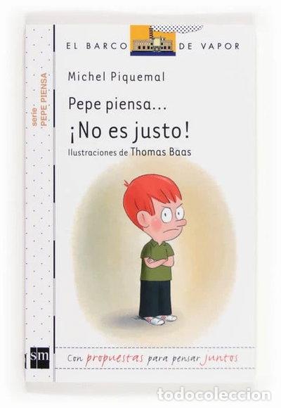 Libros: Pepe piensa... &iexcl;No es justo!- 9788467562668