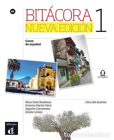 Libros: Bit&aacute;cora Nueva edici&oacute;n 1 Libro del alumno- 9788416347643 - Foto 1