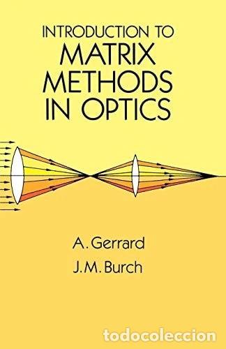 Libros: Introduction to Matrix Methods in Optics- 9780486680446