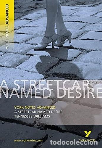 B&uuml;cher: A Streetcar Named Desire: York Notes Advanced- 9780582784246
