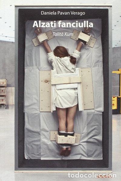 B&uuml;cher: Alzati fanciulla. Talit&agrave; Kum- 9788856746167