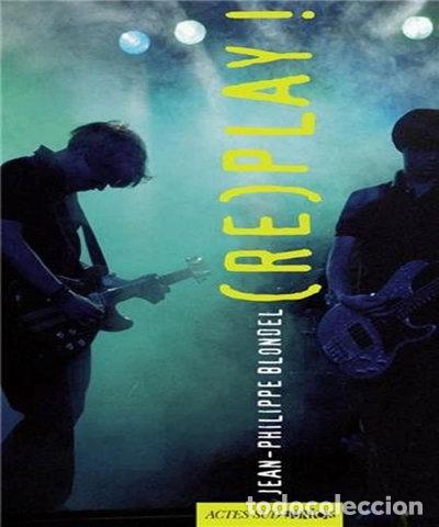 B&uuml;cher: (Re)play !- 9782742795970