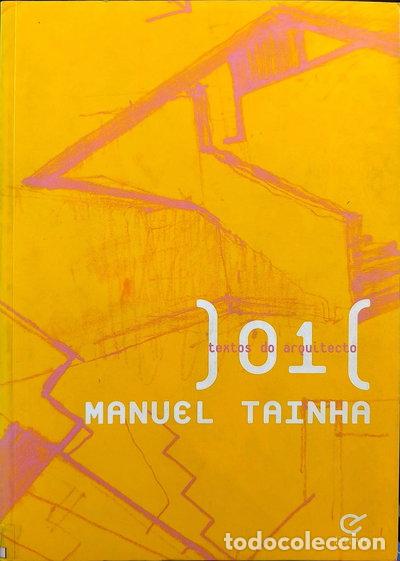 Libros: Textos do arquitecto Manuel Tainha- 9789728095710 - Foto 1