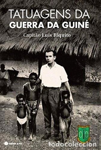 Libros: Tatuagens da Guerra da Guin&eacute;- 9789897023811