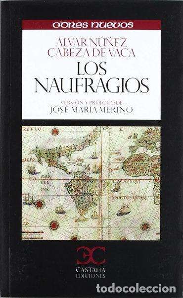 Libros: Los naufragios- 9788497404525