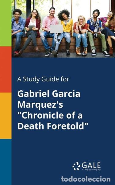 Livres: A Study Guide for Gabriel Garcia Marquez's &rdquo;Chronicle of a Death Foretold&rdquo;- 9781375378048