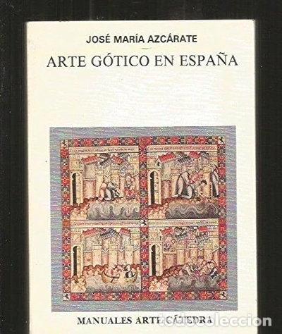 Libros: Arte g&oacute;tico en Espa&ntilde;a- 9788437608945 - Foto 1