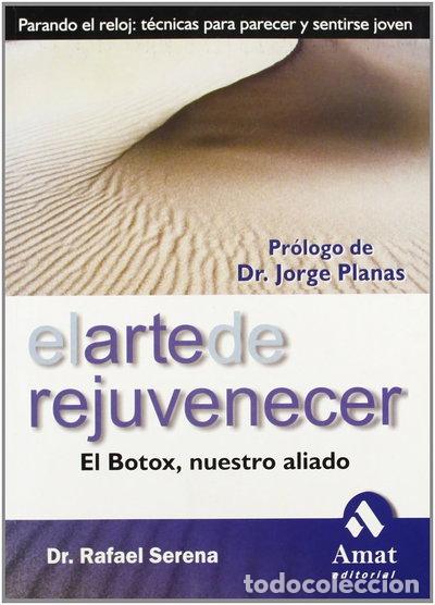Libros: El arte de rejuvenecer- 9788497351423