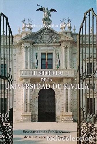 B&uuml;cher: Historia de la Universidad de Sevilla- 9788474058048