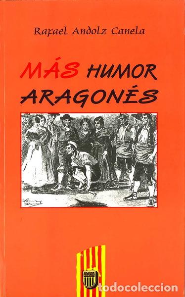B&uuml;cher: M&aacute;s humor aragon&eacute;s- 9788488688330