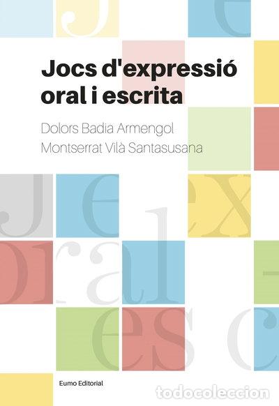 Libri di seconda mano: Jocs d'expressi&oacute; oral i escrita- 9788497665728