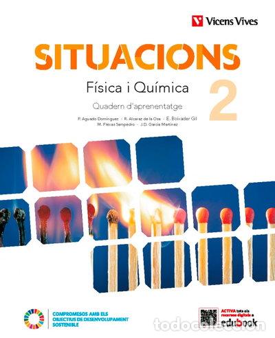 Libros: Situacions 2. F&iacute;sica i Qu&iacute;mica. Quadern d'aprenentatge- 9788468293998