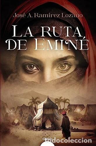 Libros: La ruta de Emin&eacute;- 9788491898511