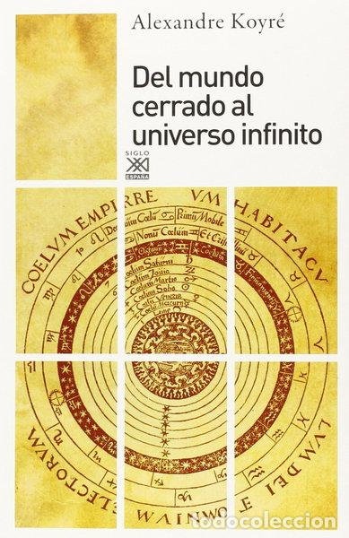 Libros: Del mundo cerrado al universo infinito- 9788432303494