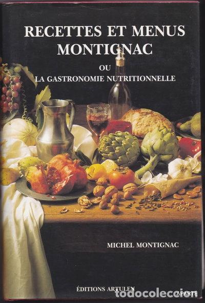 Livros em segunda m&atilde;o: Recettes et menus Montignac, ou, La gastronomie nutritionnelle- 9782906236608