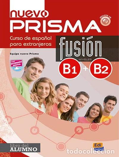 Livres: Nuevo Prisma Fusi&oacute;n B1/B2 Libro del Alumno- 9788498489033
