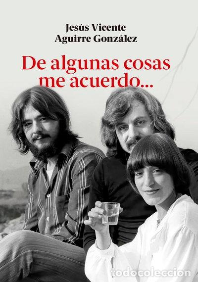 Libros: De algunas cosas me acuerdo- 9788412788129