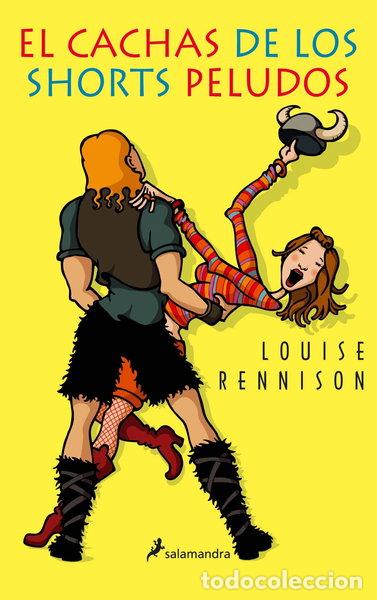 Libros: El cachas de los shorts peludos- 9788498381344