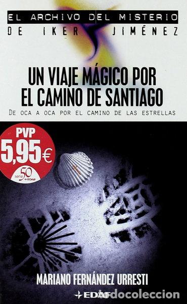 Libros: Un viaje m&aacute;gico por el Camino de Santiago- 9788441414679